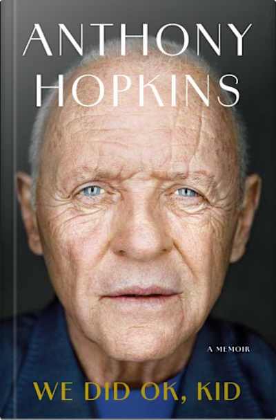 Book cover for We Did OK, Kid by Anthony Hopkins