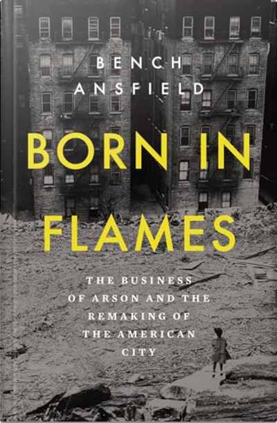 Book cover for Born in Flames by Bench Ansfield