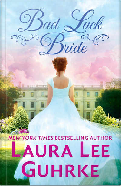Book cover for Bad Luck Bride by Laura Lee Guhrke