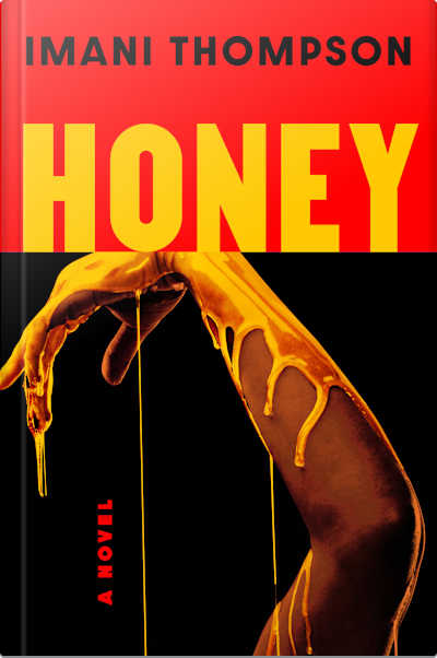Book cover for Honey by Imani Thompson