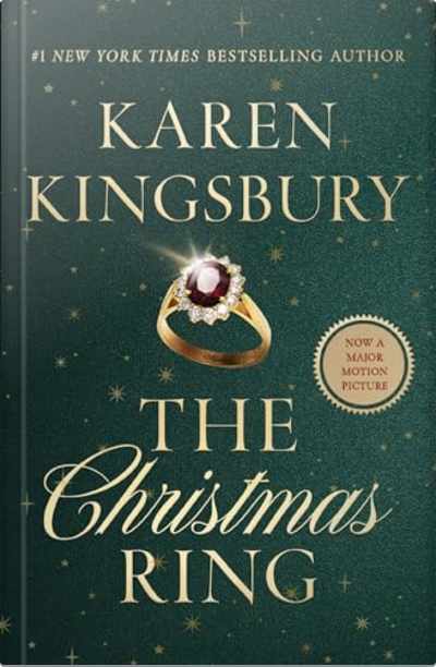 Book cover for The Christmas Ring by Karen Kingsbury