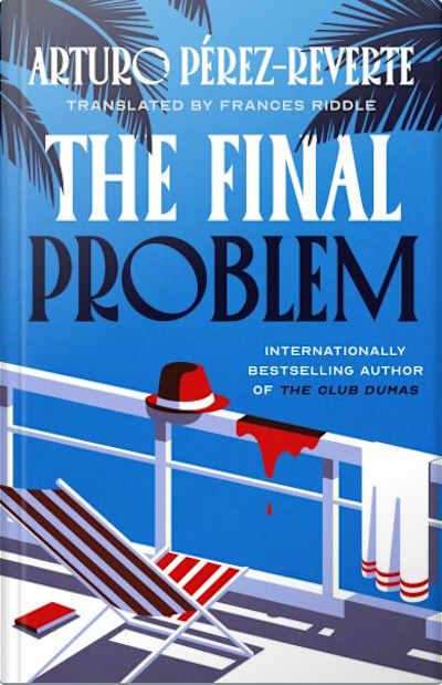 Book cover for The Final Problem by Arturo Pérez-Reverte