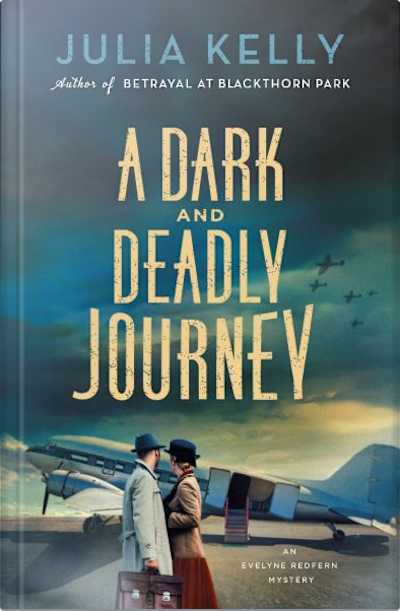 Book cover for A Dark and Deadly Journey by Julia Kelly