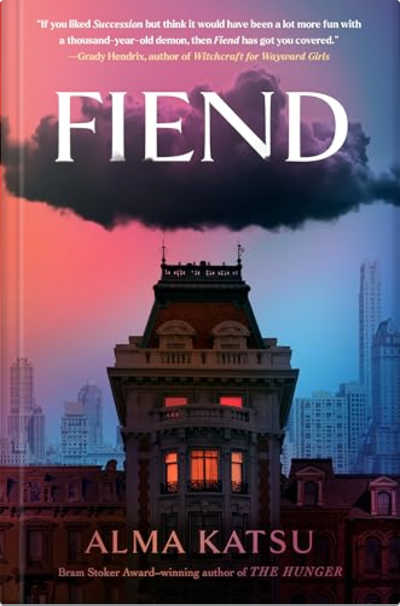 Book cover for Fiend by Alma Katsu