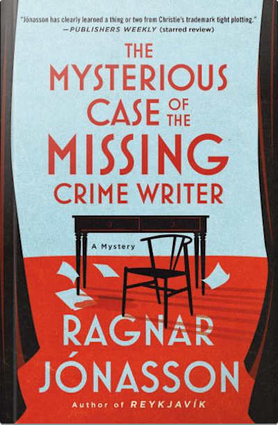 Book cover for The Mysterious Case of the Missing Crime Writer by Ragnar Jónasson