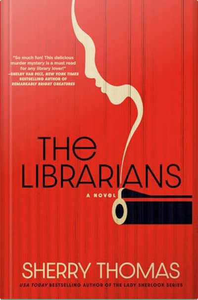 Book cover for The Librarians by Sherry Thomas