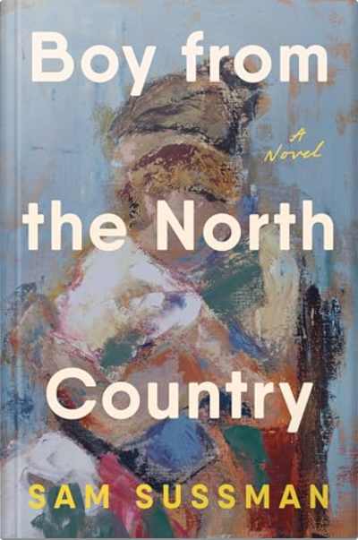 Book cover for Boy from the North Country by Sam Sussman
