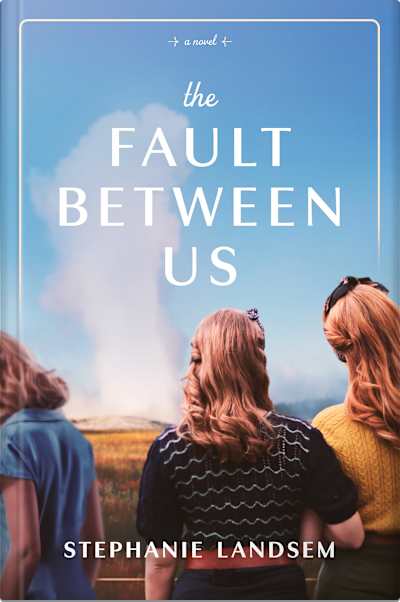 Book cover for The Fault Between Us by Stephanie Landsem