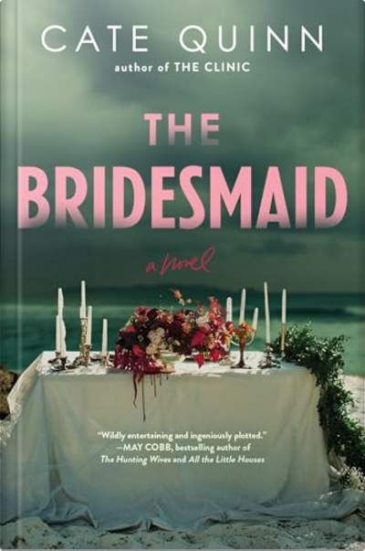Book cover for The Bridesmaid by Cate Quinn