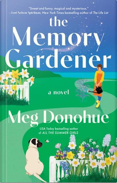 Book cover for The Memory Gardener by Meg Donohue