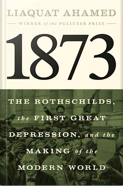 Book cover for 1873 by Liaquat Ahamed