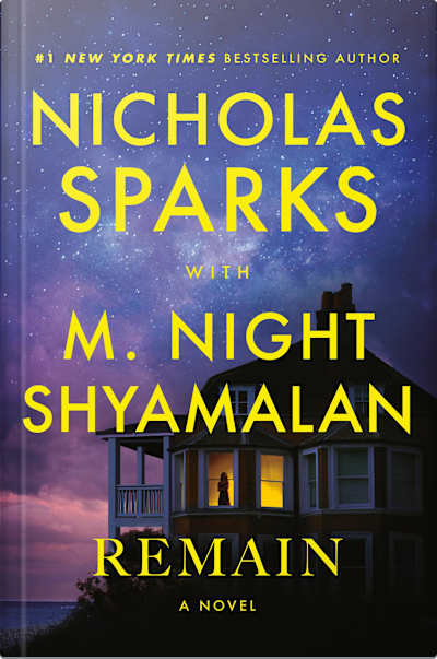 Book cover for Remain by Nicholas Sparks and M. Night Shyamalan