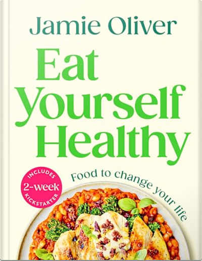 Book cover for Eat Yourself Healthy by Jamie Oliver