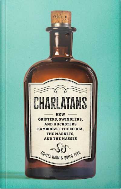 Book cover for Charlatans by Moisés Naím and Quico Toro