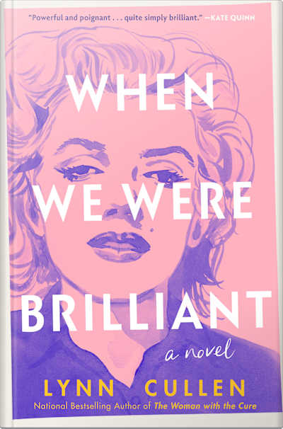 Book cover for When We Were Brilliant by Lynn Cullen