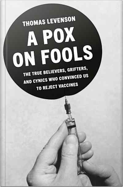 Book cover for A Pox on Fools by Thomas Levenson