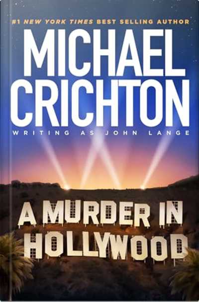 Book cover for A Murder in Hollywood by Michael Crichton