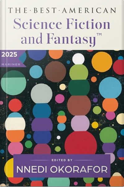 Book cover for The Best American Science Fiction and Fantasy 2025 by Collected Authors