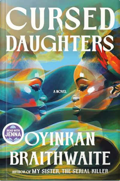 Book cover for Cursed Daughters by Oyinkan Braithwaite