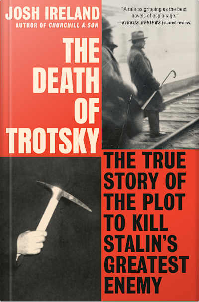 Book cover for The Death of Trotsky by Josh Ireland
