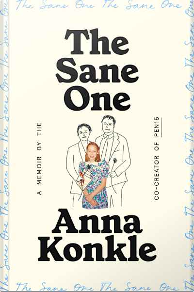 Book cover for The Sane One by Anna Konkle