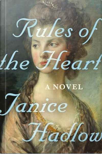 Book cover for Rules of the Heart by Janice Hadlow