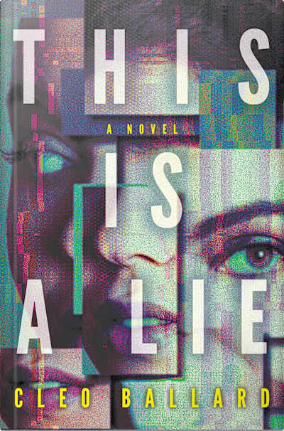 Book cover for This Is a Lie by Cleo Ballard