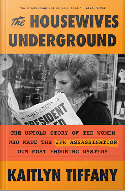 Book cover for The Housewives Underground by Kaitlyn Tiffany