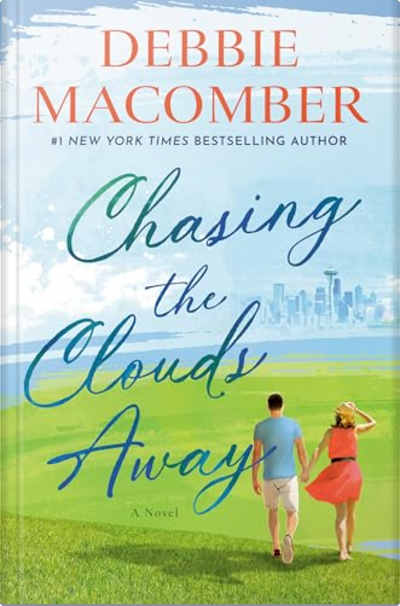 Book cover for Chasing the Clouds Away by Debbie Macomber