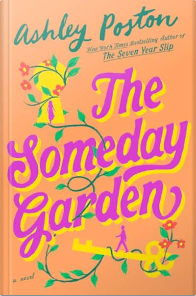 Book cover for The Someday Garden by Ashley Poston