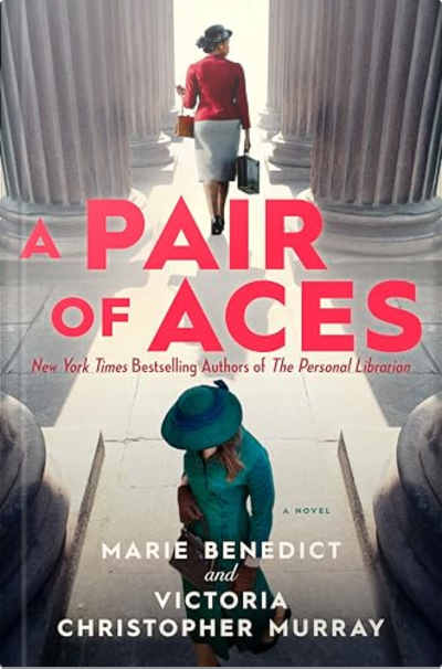 Book cover for A Pair of Aces by Marie Benedict and Victoria Christopher Murray