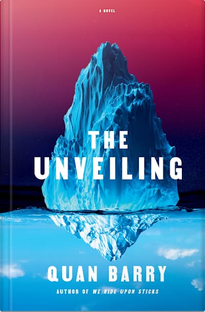 Book cover for The Unveiling by Quan Barry