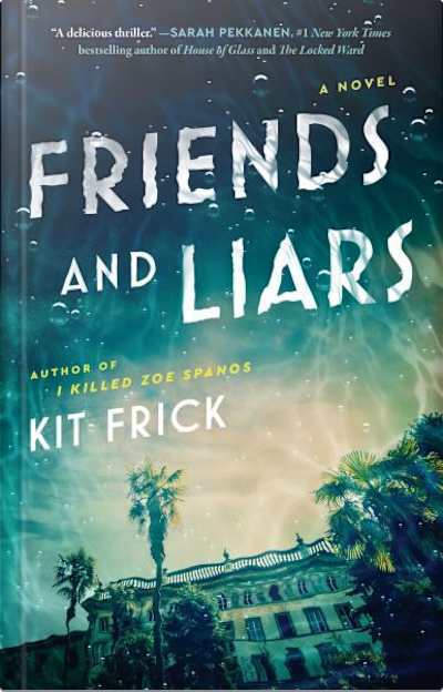 Book cover for Friends and Liars by Kit Frick