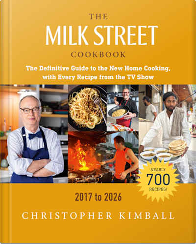 Book cover for The Milk Street Cookbook: 2017–2026 by Christopher Kimball