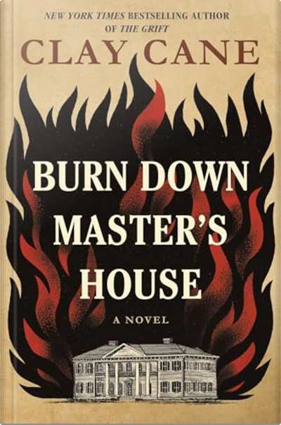 Book cover for Burn Down Master's House by Clay Cane