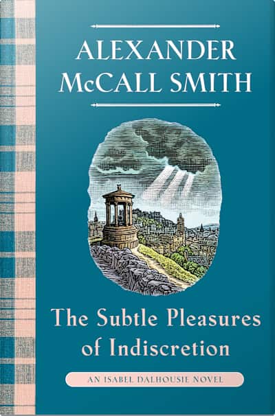 Book cover for The Subtle Pleasures of Indiscretion by Alexander McCall Smith