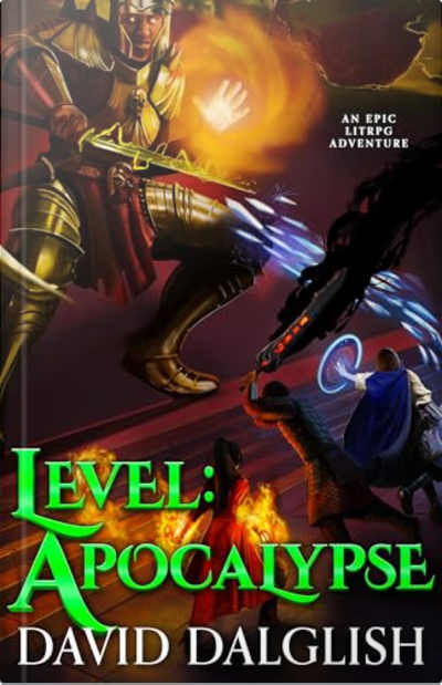 Book cover for Level: Apocalypse by David Dalglish