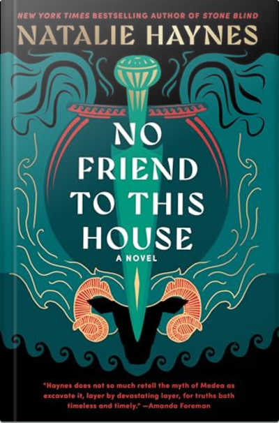 Book cover for No Friend to This House by Natalie Haynes