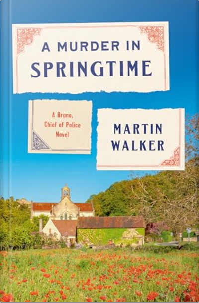 Book cover for A Murder in Springtime by Martin Walker