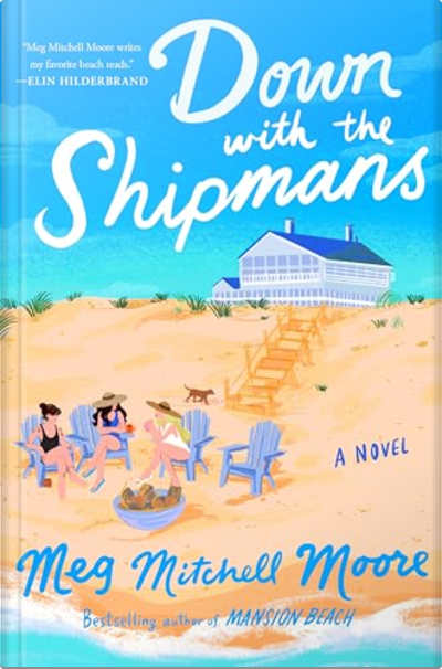 Book cover for Down with the Shipmans by Meg Mitchell Moore
