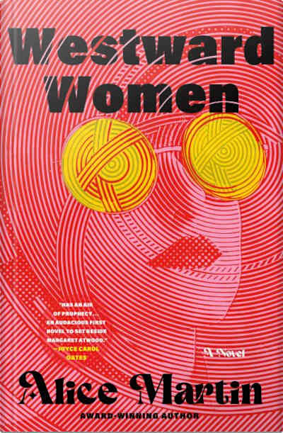 Book cover for Westward Women by Alice Martin