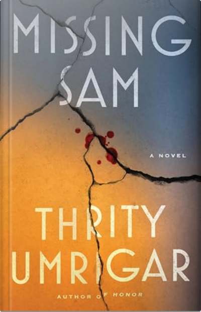 Book cover for Missing Sam by Thrity Umrigar