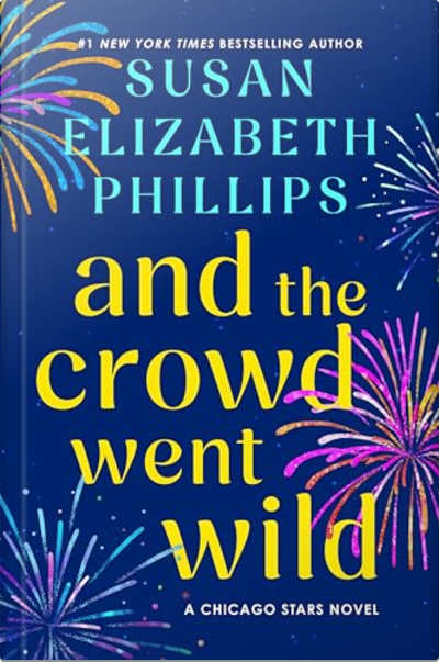 Book cover for And the Crowd Went Wild by Susan Elizabeth Phillips