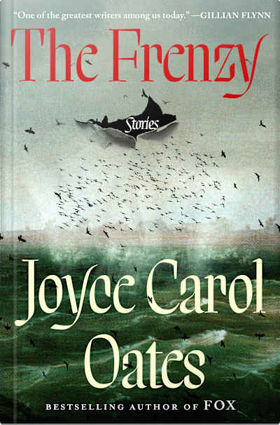 Book cover for The Frenzy by Joyce Carol Oates