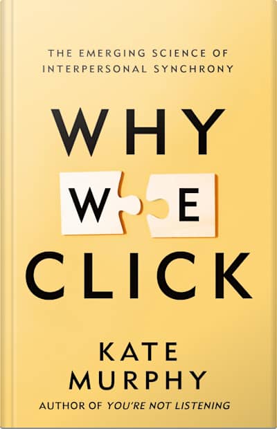 Book cover for Why We Click by Kate Murphy