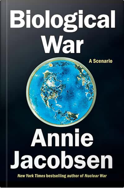 Book cover for Biological War by Annie Jacobsen