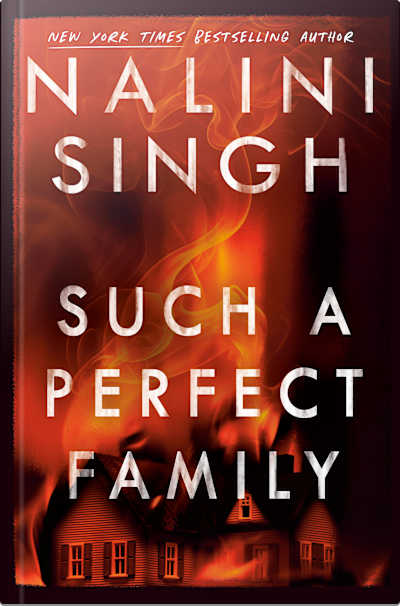 Book cover for Such a Perfect Family by Nalini Singh