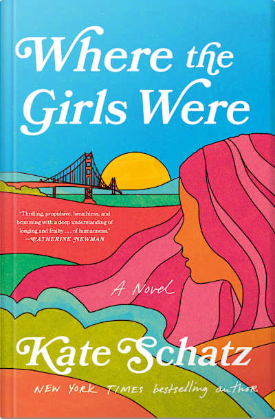 Book cover for Where the Girls Were by Kate Schatz