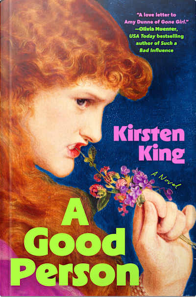 Book cover for A Good Person by Kirsten King