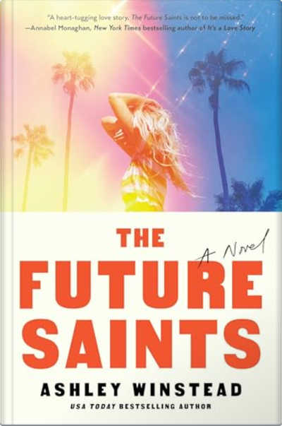 Book cover for The Future Saints by Ashley Winstead